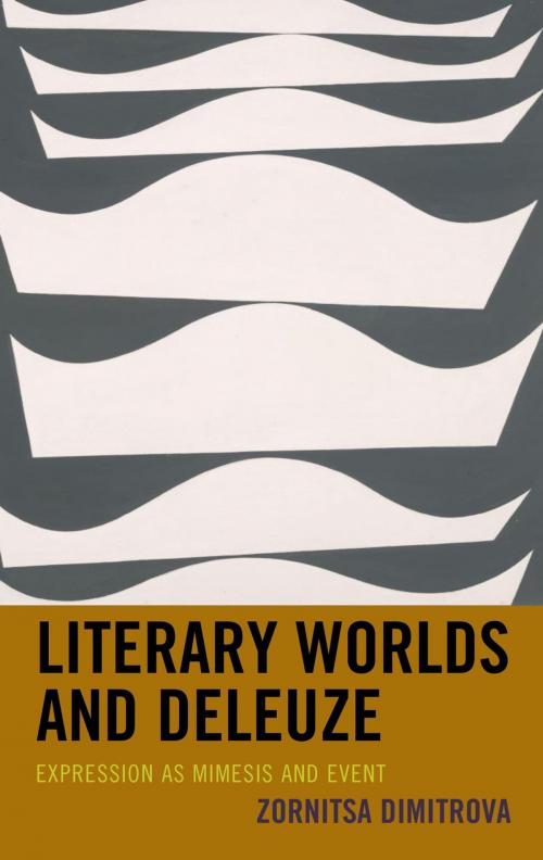 Cover of the book Literary Worlds and Deleuze by Zornitsa Dimitrova, Lexington Books