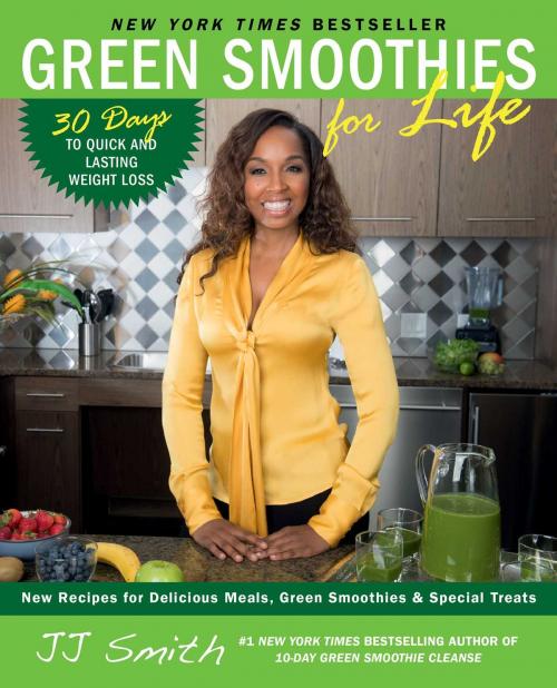 Cover of the book Green Smoothies for Life by JJ Smith, Simon & Schuster