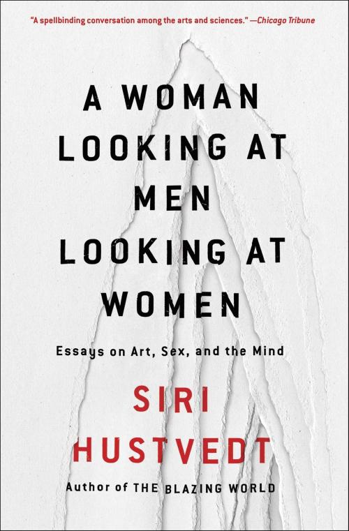 Cover of the book A Woman Looking at Men Looking at Women by Siri Hustvedt, Simon & Schuster