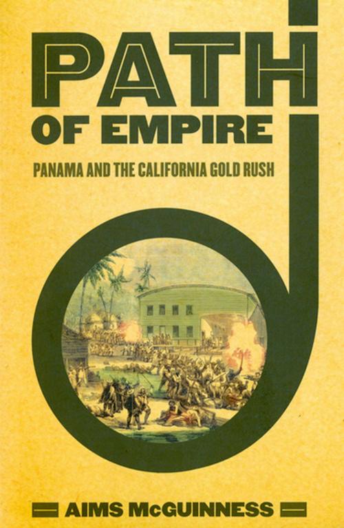 Cover of the book Path of Empire by Aims McGuinness, Cornell University Press