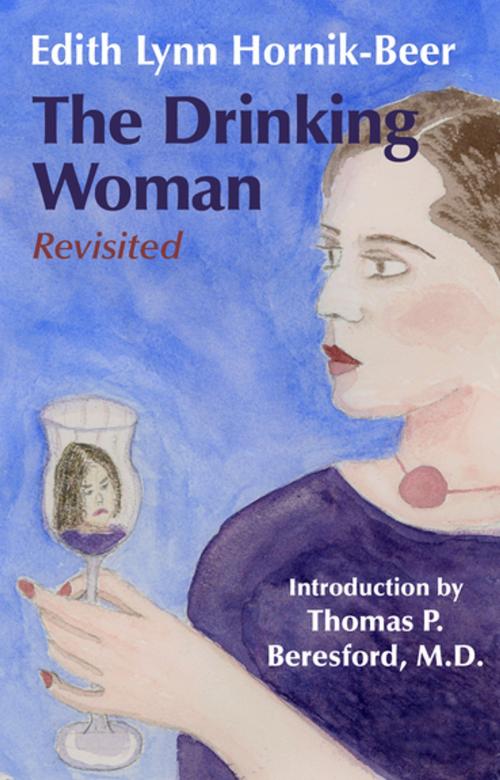 Cover of the book The Drinking Woman by Edith Lynn Hornik-Beer, Open Road Distribution