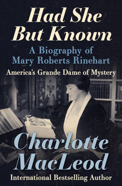 Cover of the book Had She But Known by Charlotte MacLeod, MysteriousPress.com/Open Road