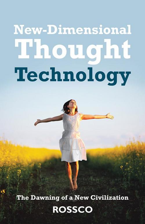 Cover of the book New-Dimensional Thought Technology by Rossco, Balboa Press