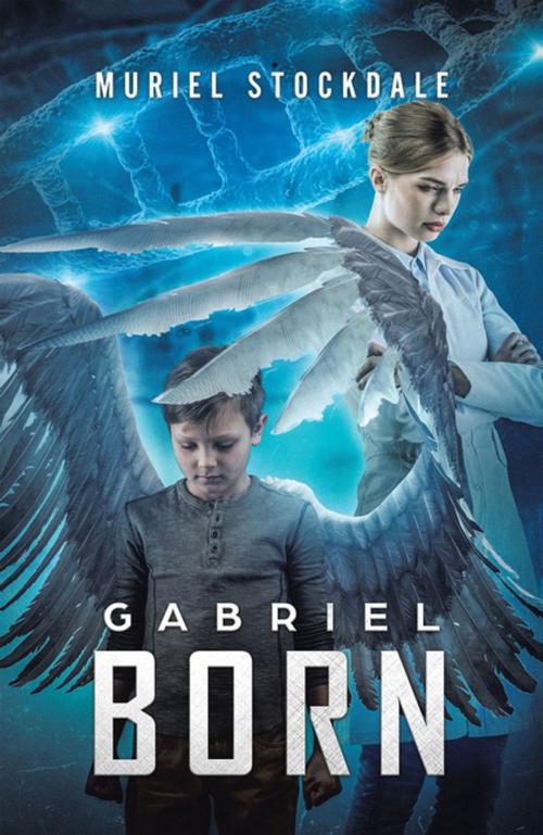 Cover of the book Gabriel Born by Muriel Stockdale, Balboa Press