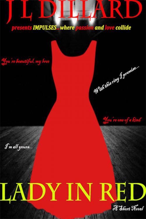 Cover of the book Lady in Red by J L Dillard, Excessica