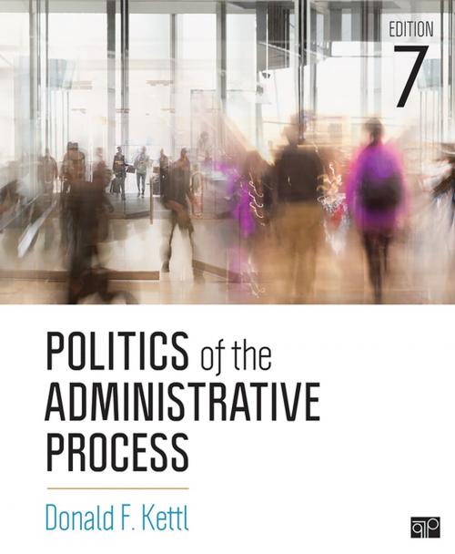 Cover of the book Politics of the Administrative Process by Donald F. Kettl, SAGE Publications