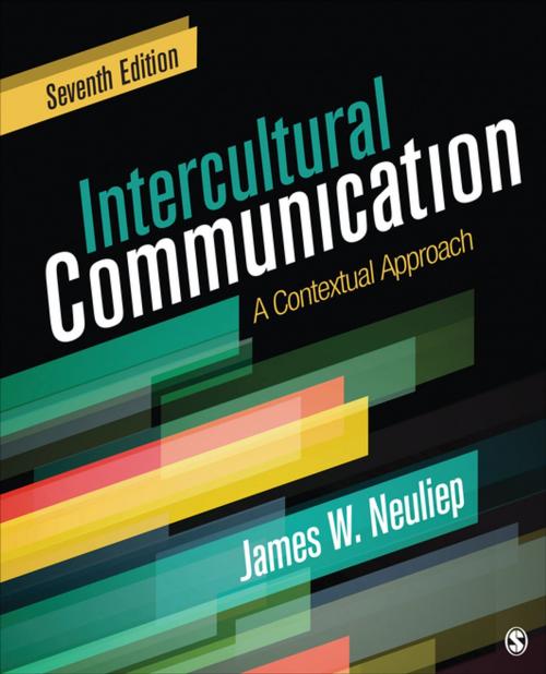 Cover of the book Intercultural Communication by Professor James W. Neuliep, SAGE Publications
