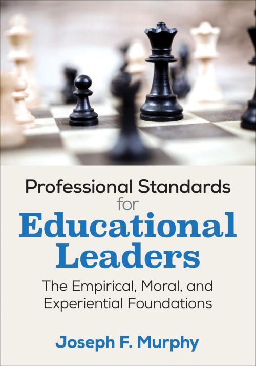 Cover of the book Professional Standards for Educational Leaders by Joseph F. Murphy, SAGE Publications
