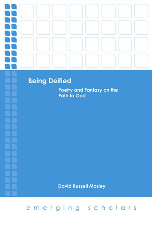Cover of the book Being Deified by David Russell Mosley, Fortress Press