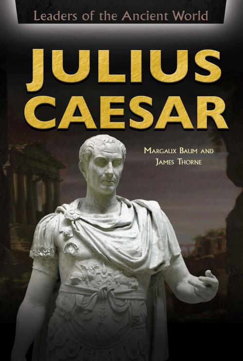 Cover of the book Julius Caesar by Margaux Baum, James Thorne, The Rosen Publishing Group, Inc
