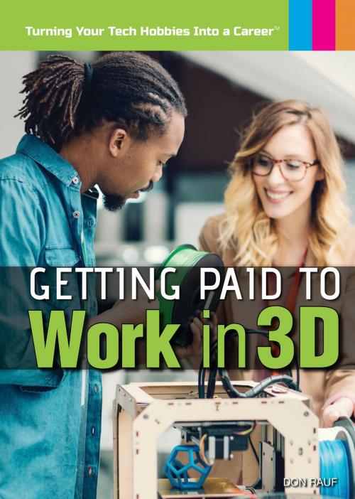 Cover of the book Getting Paid to Work in 3D by Don Rauf, The Rosen Publishing Group, Inc
