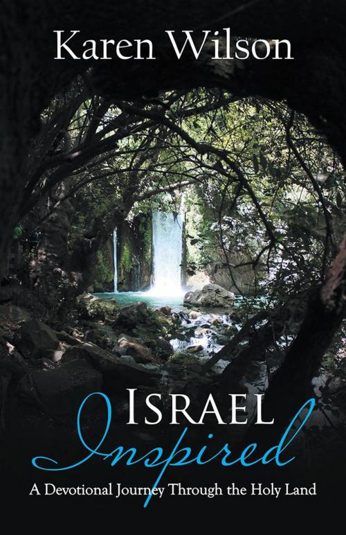 Cover of the book Israel Inspired by Karen Wilson, WestBow Press