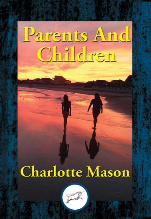 Cover of the book Parents And Children by Charlotte Mason, Dancing Unicorn Books