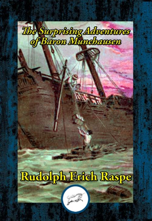 Cover of the book The Surprising Adventures of Baron Munchausen by Rudolph Erich Raspe, Dancing Unicorn Books