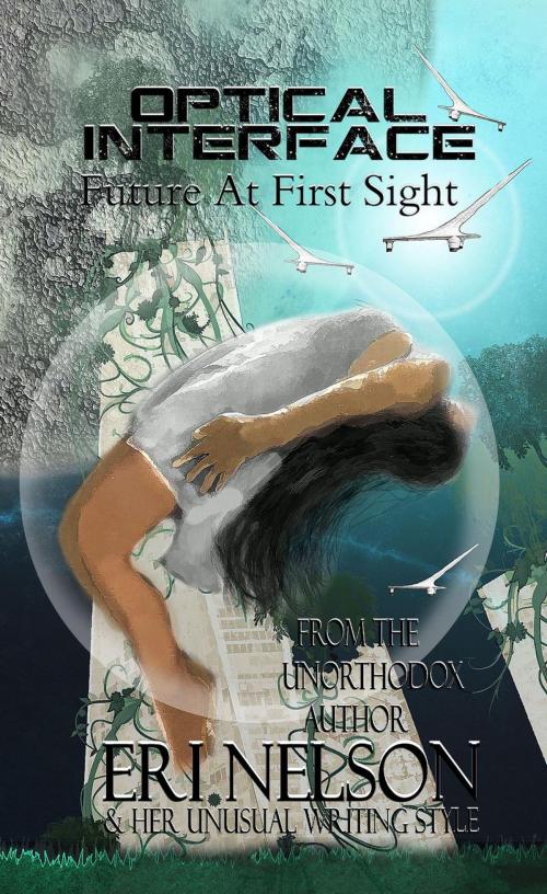 Cover of the book Future At First Sight by Eri Nelson, Eri Nelson