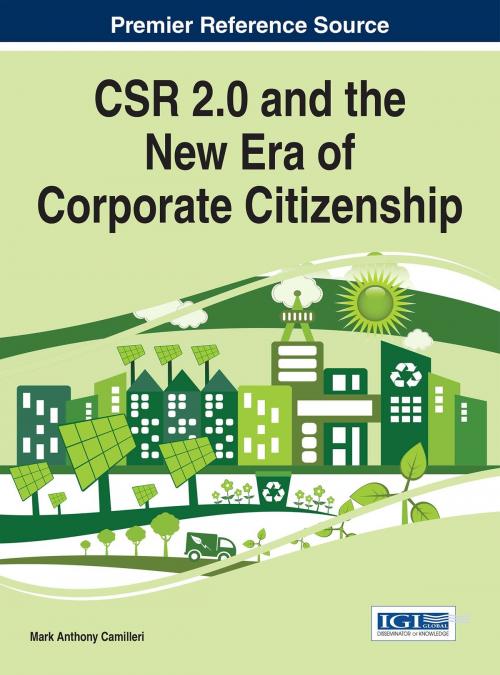 Cover of the book CSR 2.0 and the New Era of Corporate Citizenship by , IGI Global