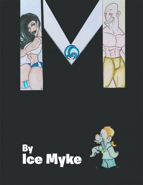 Cover of the book Im by Ice Myke, Xlibris US