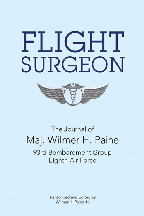 Cover of the book Flight Surgeon by Wilmer H. Paine, Xlibris US