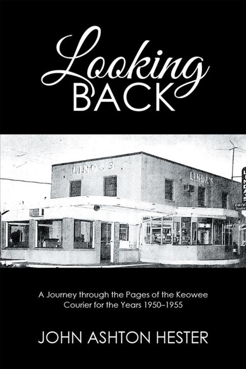 Cover of the book Looking Back by John Ashton Hester, Xlibris US