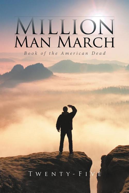 Cover of the book Million Man March by Twenty-Five, Xlibris US