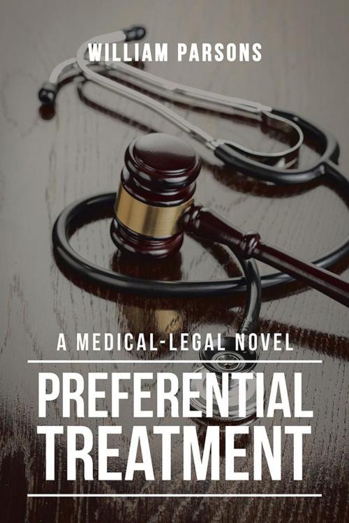 Cover of the book Preferential Treatment by William Parsons, AuthorHouse