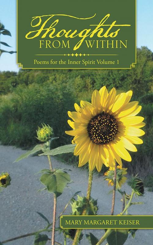 Cover of the book Thoughts from Within by Mary Margaret Keiser, AuthorHouse