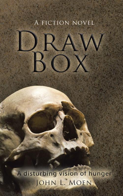 Cover of the book Draw Box by John L. Moen, AuthorHouse