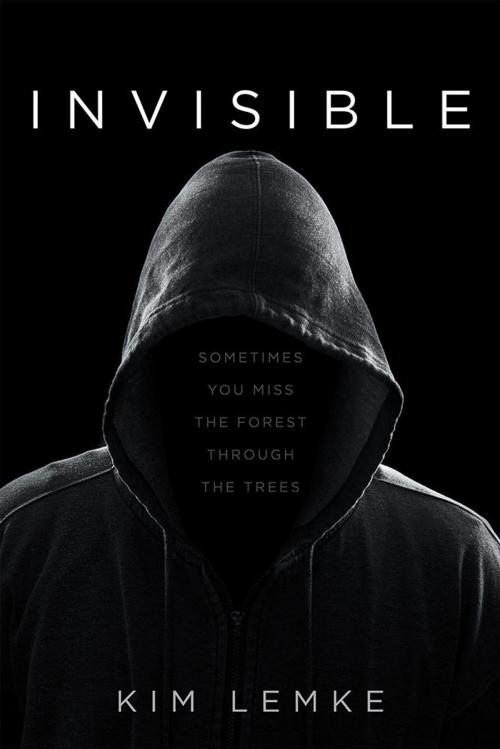 Cover of the book Invisible by Kim Lemke, AuthorHouse