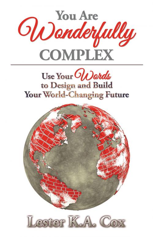 Cover of the book You Are Wonderfully Complex by Lester K. A. Cox, iUniverse