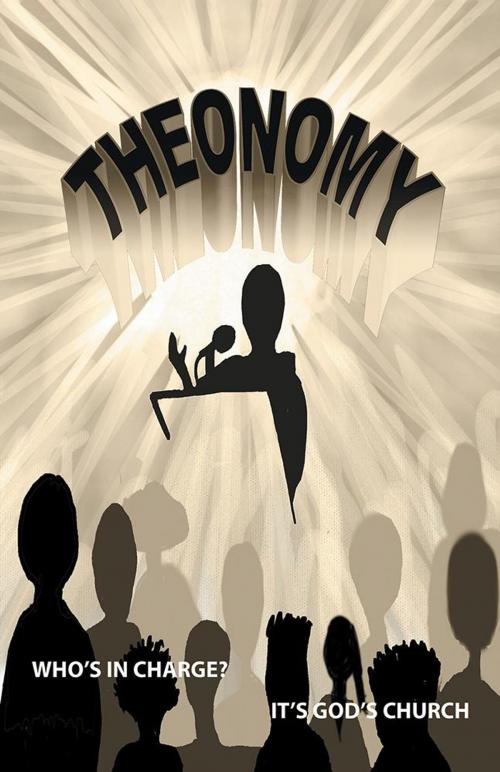 Cover of the book Theonomy by J. Melvin Ray, iUniverse