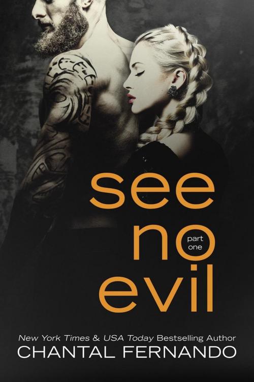 Cover of the book See No Evil Part 1 by Chantal Fernando, Chantal Fernando