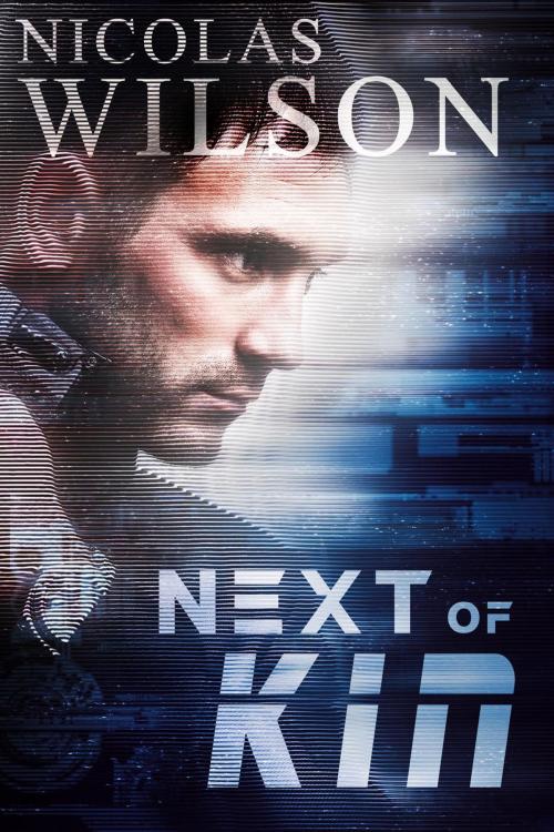 Cover of the book Next of Kin by Nicolas Wilson, Nicolas Wilson