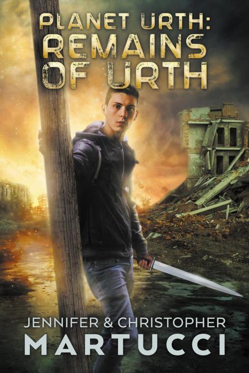 Cover of the book Planet Urth: Remains of Urth by Jennifer Martucci, Christopher Martucci, Jennifer Martucci