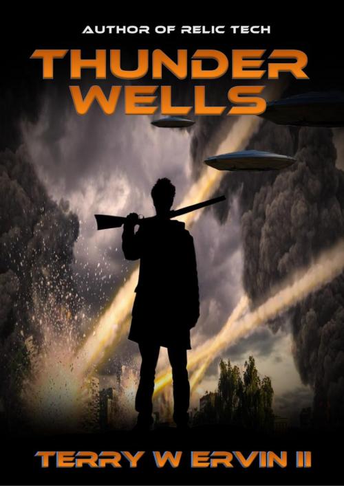 Cover of the book Thunder Wells by Terry W. Ervin II, Gryphonwood Press