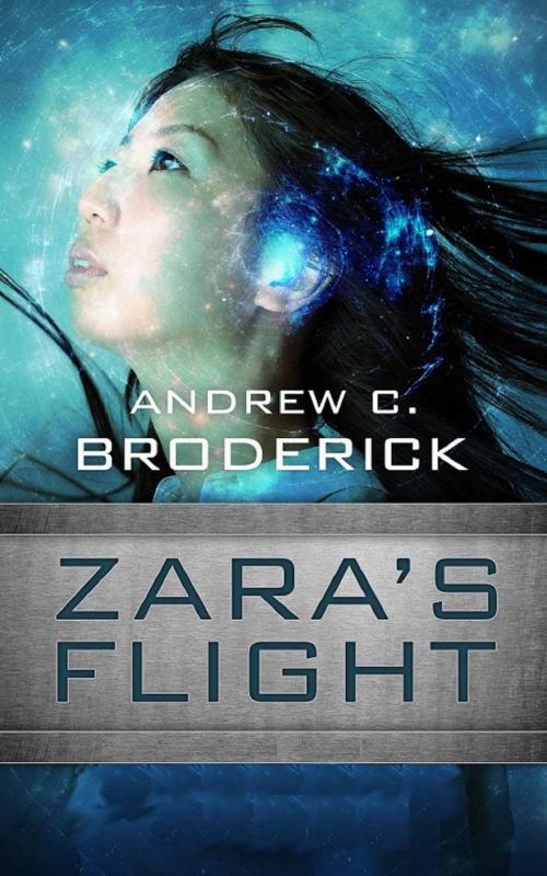 Cover of the book Zara's Flight by Andrew Broderick, Andrew Broderick