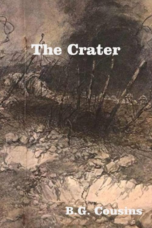 Cover of the book The Crater by B.G. Cousins, Glen Kelty Books