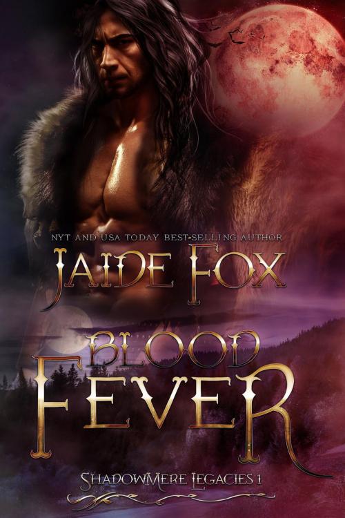 Cover of the book Blood Fever by Jaide Fox, Andrea DePasture