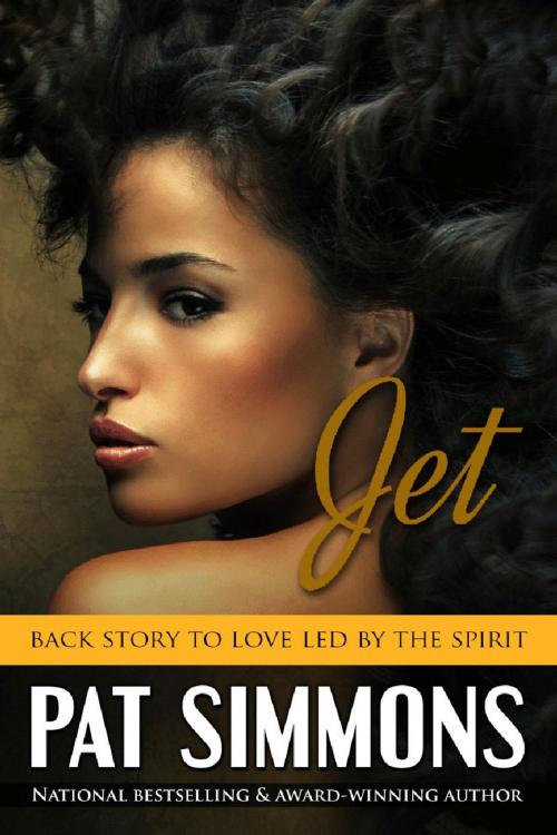 Cover of the book Jet The Back Story to Love Led by the Spirit by Pat Simmons, Generations Quest Press