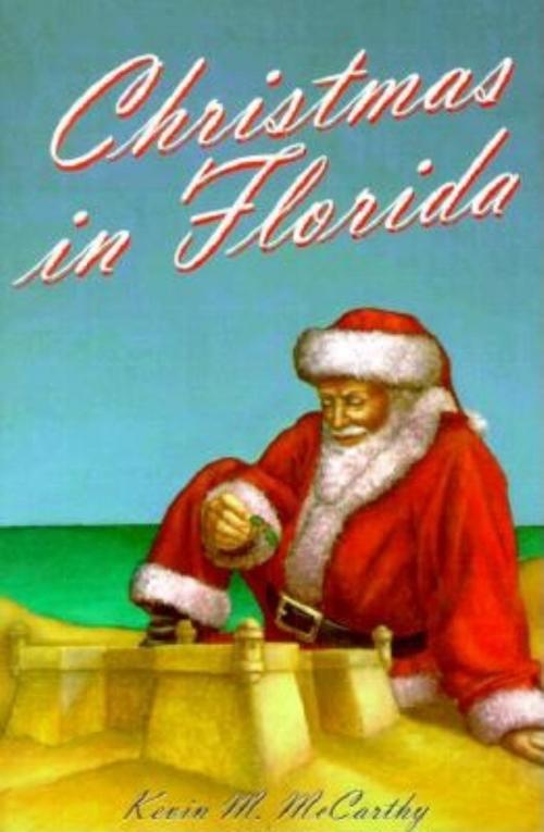 Cover of the book Christmas in Florida by Kevin M McCarthy, Pineapple Press
