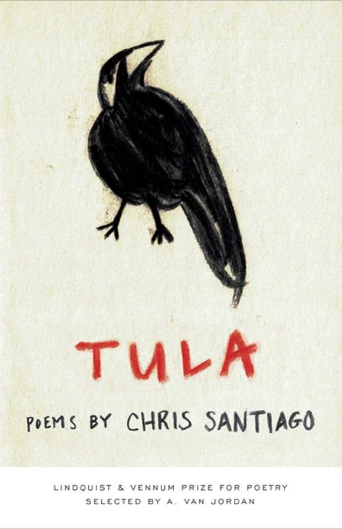 Cover of the book Tula by Chris Santiago, Milkweed Editions