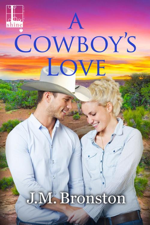Cover of the book A Cowboy's Love by J.M. Bronston, Lyrical Press