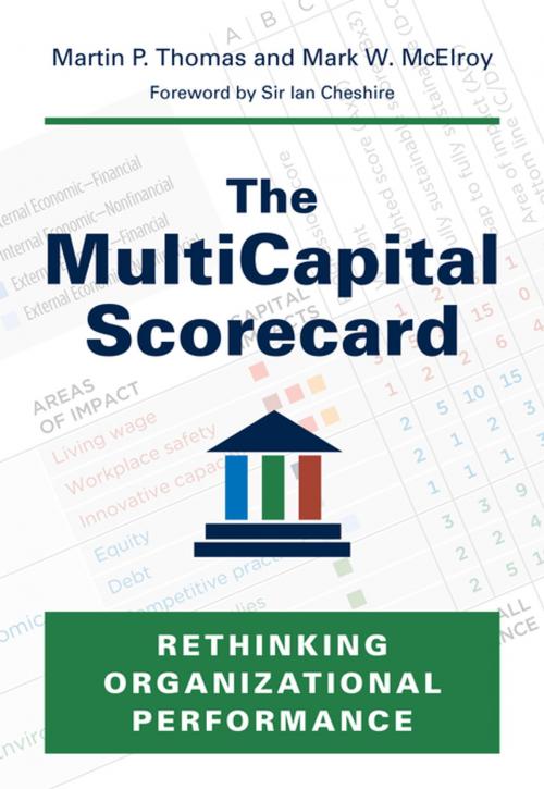 Cover of the book The MultiCapital Scorecard by Martin P. Thomas, MA, MSc, FCMA, FCIS, CGMA, Mark W. McElroy, Ph.D., Chelsea Green Publishing