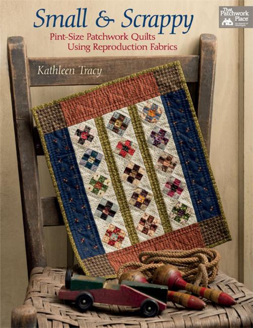 Cover of the book Small and Scrappy by Kathleen Tracy, Martingale