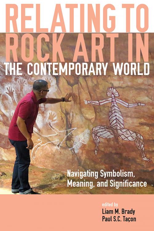 Cover of the book Relating to Rock Art in the Contemporary World by , University Press of Colorado