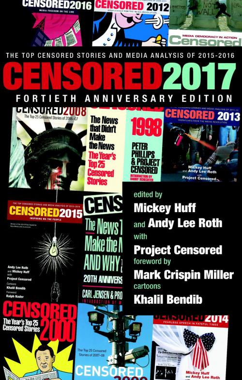 Cover of the book Censored 2017 by , Seven Stories Press