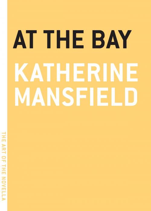 Cover of the book At the Bay by Katherine Mansfield, Melville House