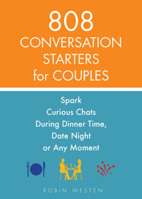 Cover of the book 808 Conversation Starters for Couples by Robin Westen, Ulysses Press