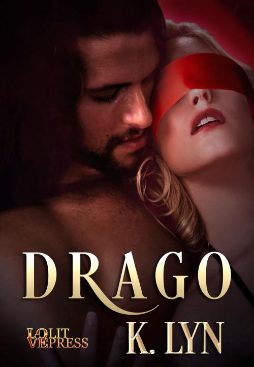 Cover of the book Drago by K. Lyn, Beau to Beau Books