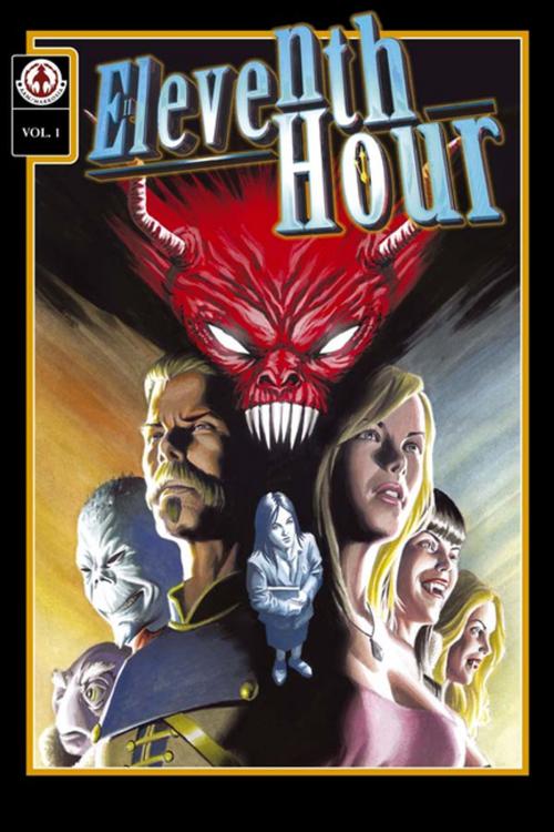Cover of the book Eleventh Hour Vol #1 by Various, Various, Markosia Enterprises Ltd