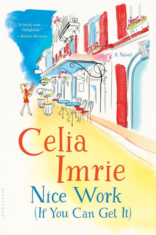 Cover of the book Nice Work (If You Can Get It) by Celia Imrie, Bloomsbury Publishing